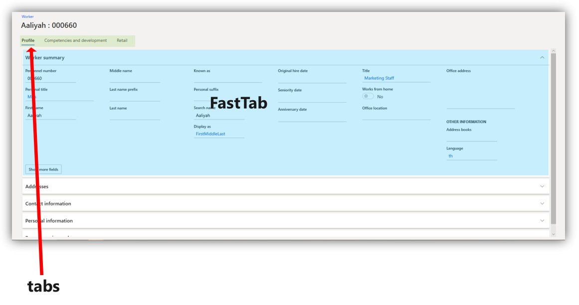 The following image shows an example of tabs and FastTabs.