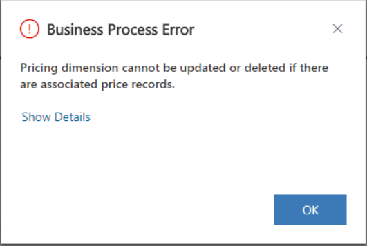 Business Process Error likely when turning off a pricing dimension.