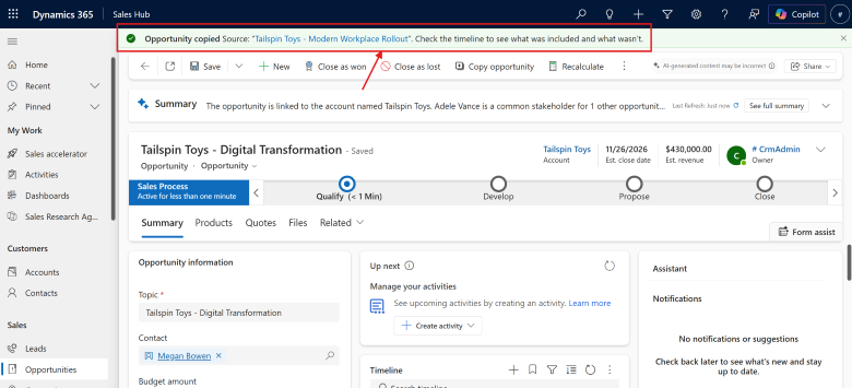Screenshot of opportunity form with banner confirming opportunity was copied from another record. Screenshot of opportunity form with banner confirming opportunity was copied from another record.