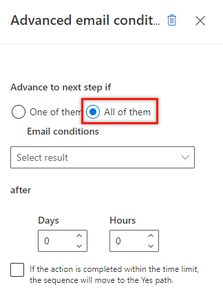 Screenshot of selecting the all of them option in the Advanced email conditions box.