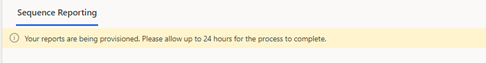 Your reports are being provisioned, please allow up to 24 hours for the process to complete.
