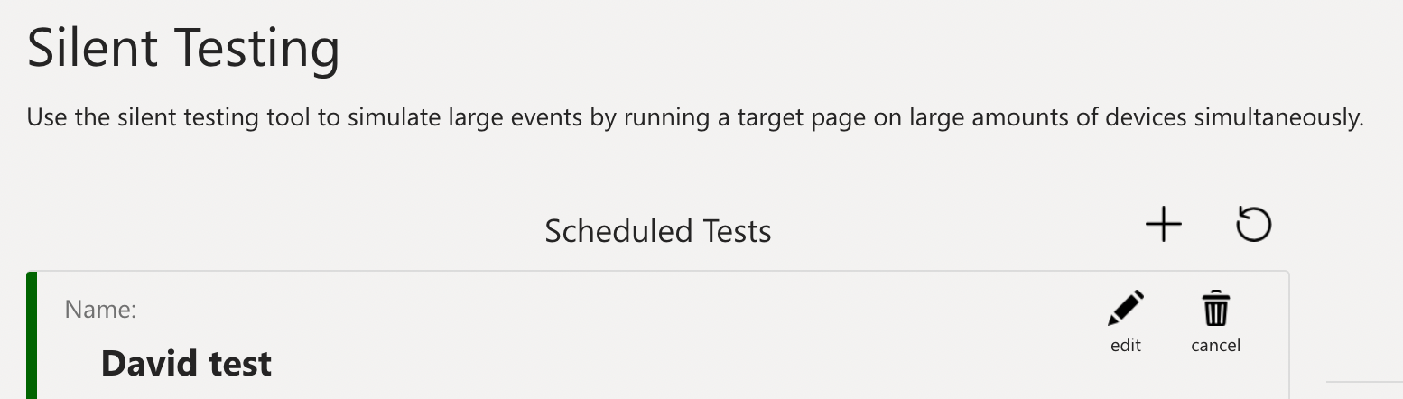Graphical user interface showing silent testing menu with the name of the test options to edit the test or cancel the test next to the name
