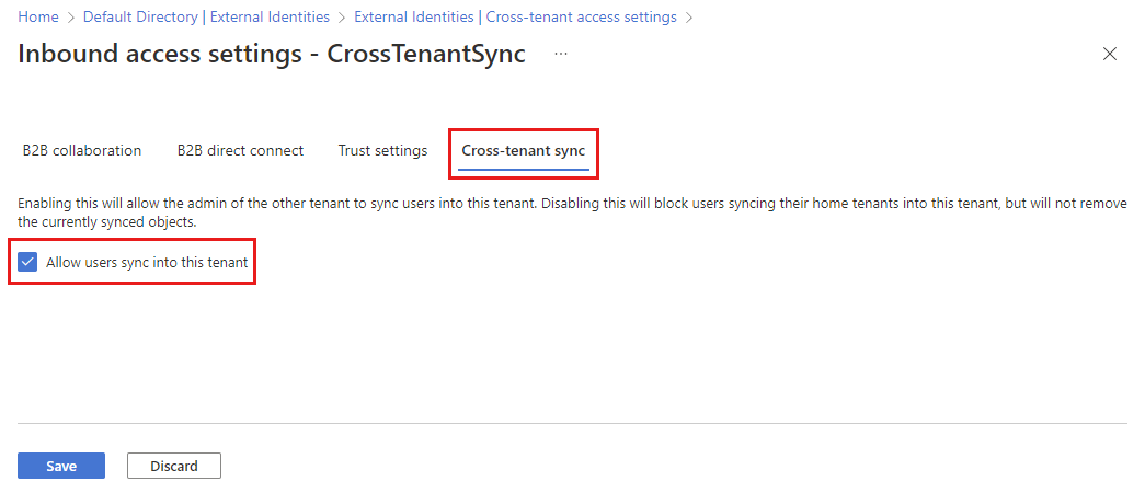 Screenshot that shows the Cross-tenant sync tab with the Allow users sync into this tenant check box.