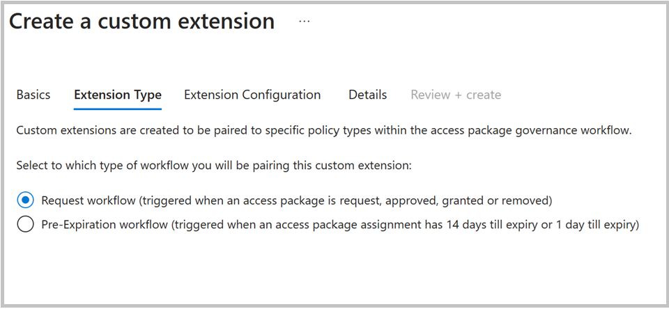 Screenshot of creating a custom extension for entitlement management.