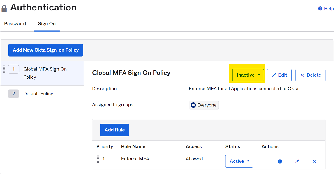 Screenshot of Global MFA Sign On Policy as Inactive.