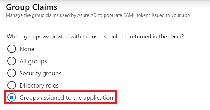 Screenshot that shows the Group Claims window, with the option for groups assigned to the application selected.