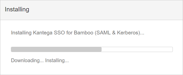 Screenshot shows Installing progress for Kantega S S O for Bamboo.