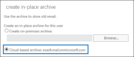 On the Create in-place archive page, click Cloud-based archive.