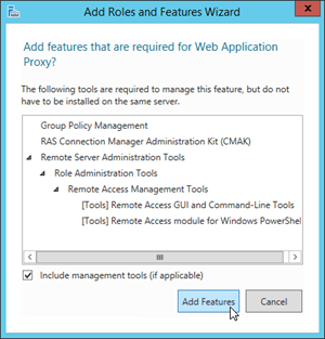 After you select Web Application Proxy, the 'Add features that are required for Web Applicaiton Proxy?' dialog appears.