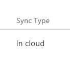 Screenshot shows that the Sync Type is now listed as In cloud.