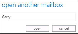 Screenshot of typing Garry in the Open another mailbox dialog box.