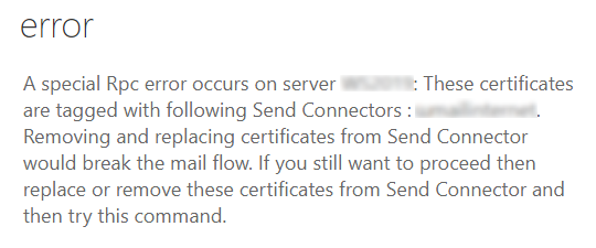 Screenshot of the error you receive when you try to remove a transport certificate that's associated with a Send connector.