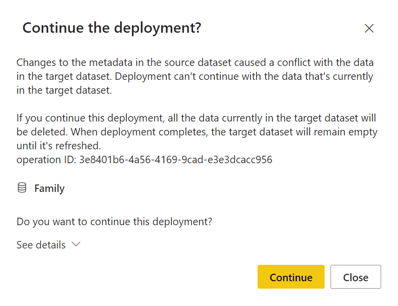 A screenshot of the continue the deployment message in deployment pipelines.