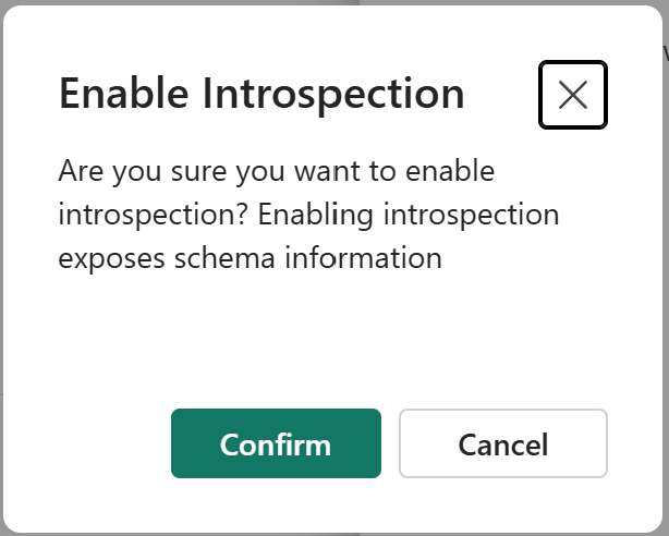 Screenshot that shows the enable introspection confirmation dialog.