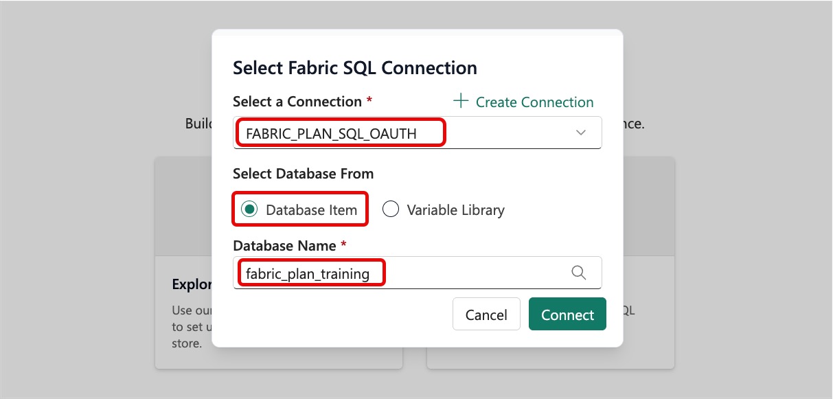 Screenshot of Select Fabric SQL Connection with the saved connection, Database Item option, and target database selected.