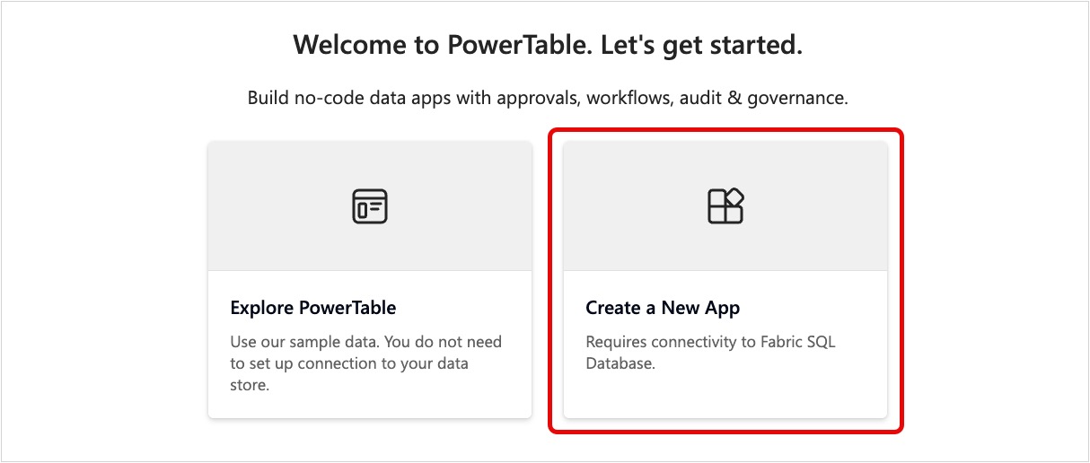 Screenshot of the PowerTable welcome screen with the Create a New App tile highlighted.