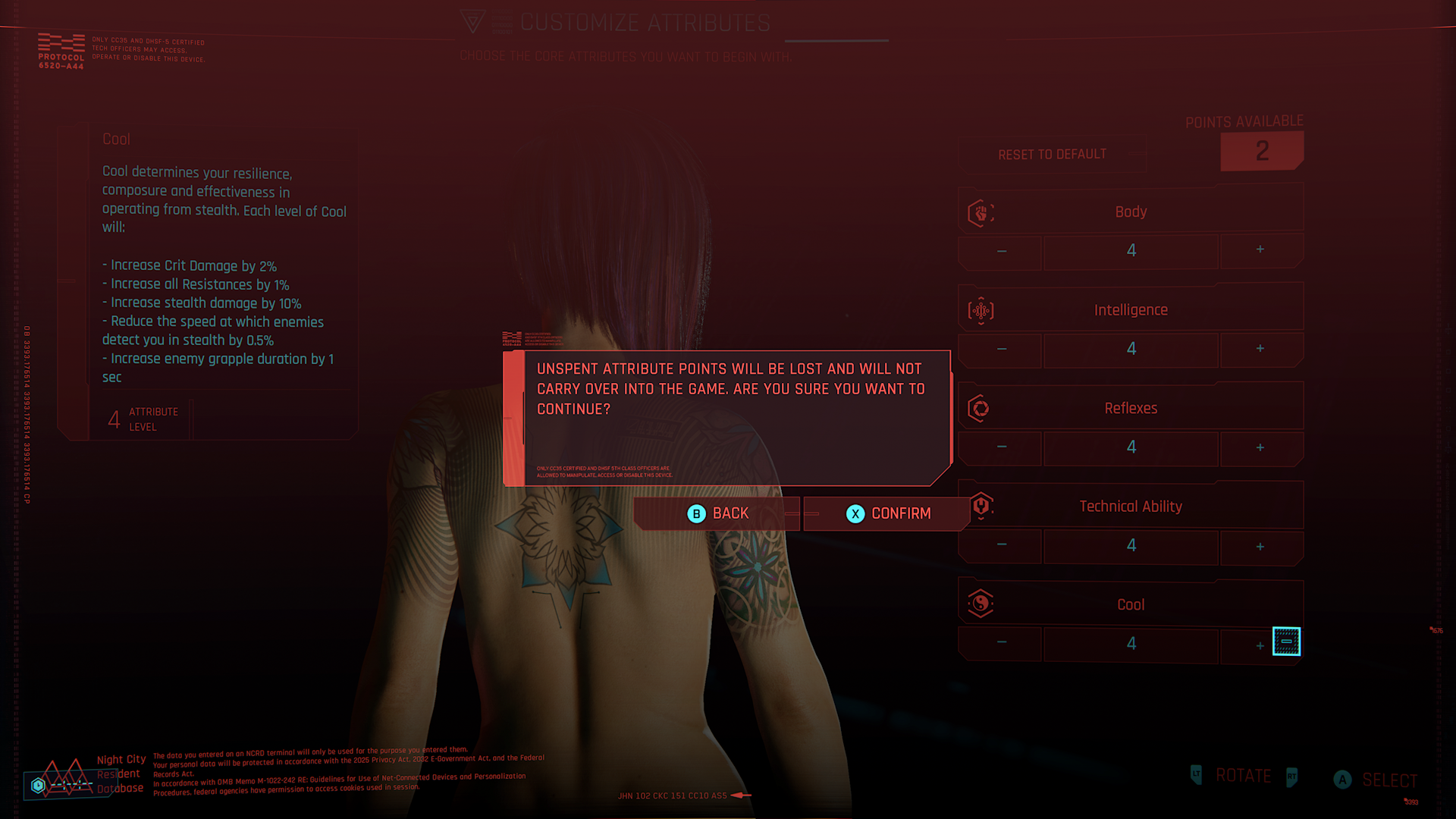 Cyberpunk 2077 screenshot of character creation process's spending attribute points screen. Body, intelligence, reflexes, technical ability, and cool are all set to 4. A warning prompt is in the middle of the screen in all caps and reads, "Unspent attribute points will be lost and will not carry over into the game. Are you sure you want to continue?"