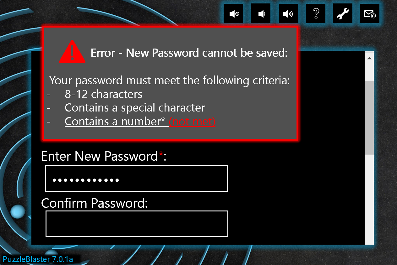 A screenshot from a fake game called "PuzzleBlaster." The "Enter New Password" and "Confirm Password" boxes are displayed. The first box is filled out. A warning message appears above them that states, "Error-New Password Can't Be Saved," and then indicates which criteria isn't met.