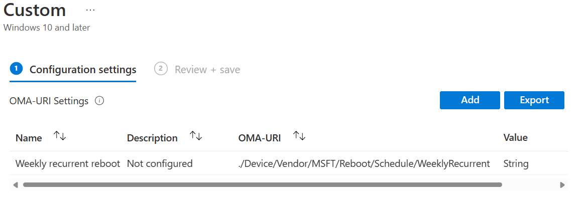 This screenshot shows using OMA URI to configure the weekly reboot.