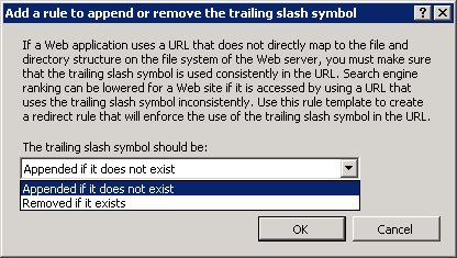 Screenshot of the Add a rule to append or remove the trailing slash symbol screen with the Appended if it does not exist option being highlighted.