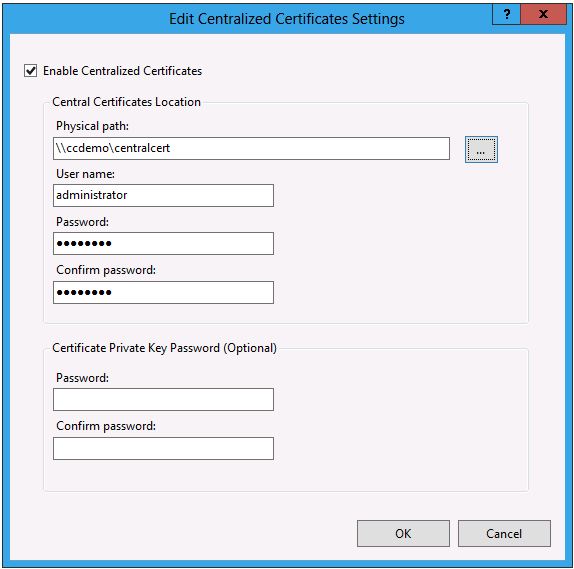 Screenshot of the Edit Centralized Certificates Settings dialog box. Enable Centralized Certificates is selected.