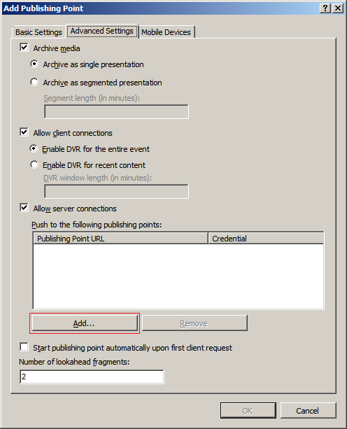 Screenshot of the Add Publishing Point dialog box on the Advanced Settings tab. The Add button is highlighted. 