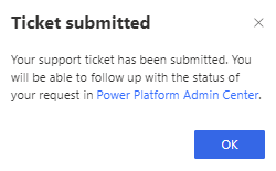 Select OK on Ticket submitted message.