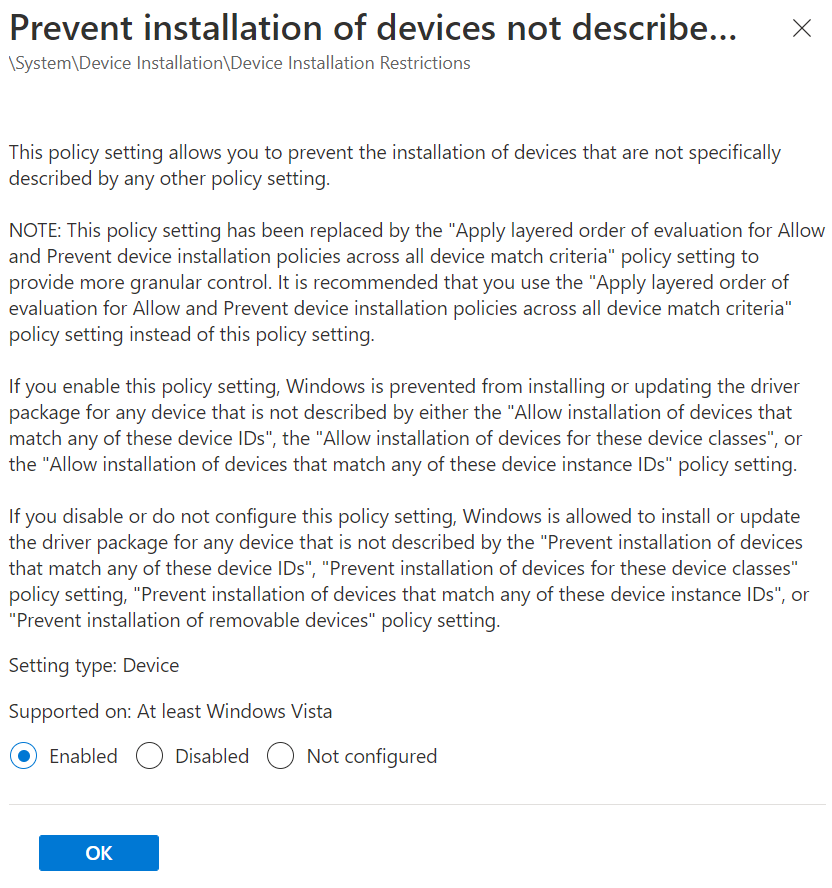 In Intune, set the Prevent installation of devices not described by other policy settings setting to Enabled.