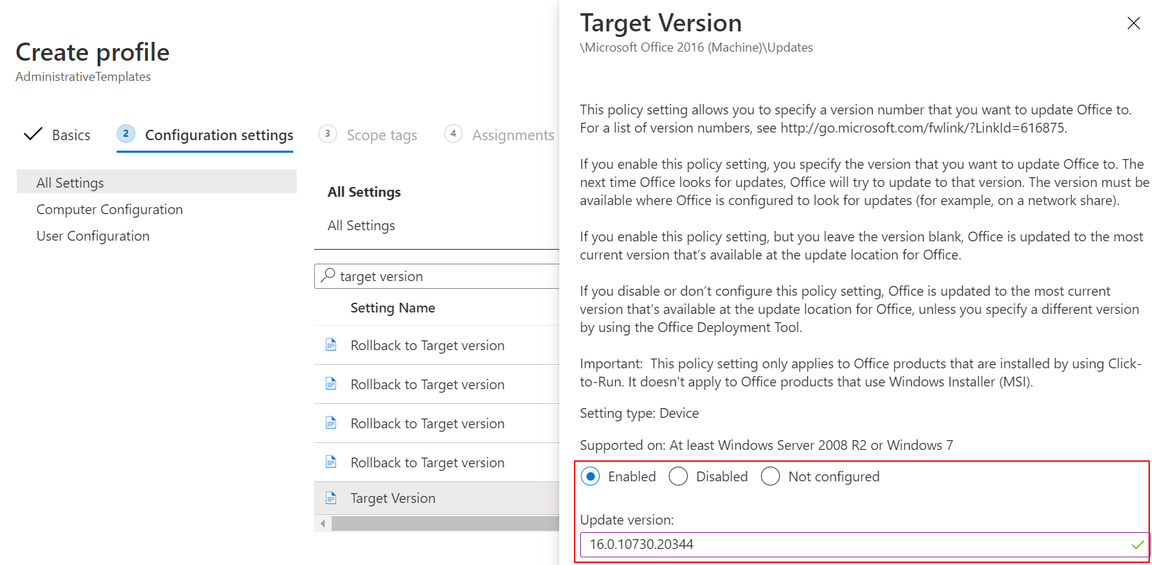 In a Microsoft Intune ADMX administrative template, set the Target Version setting for Office.