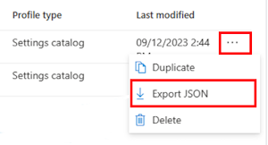 Screenshot that shows how to export a settings catalog policy as JSON in Microsoft Intune and Intune admin center.