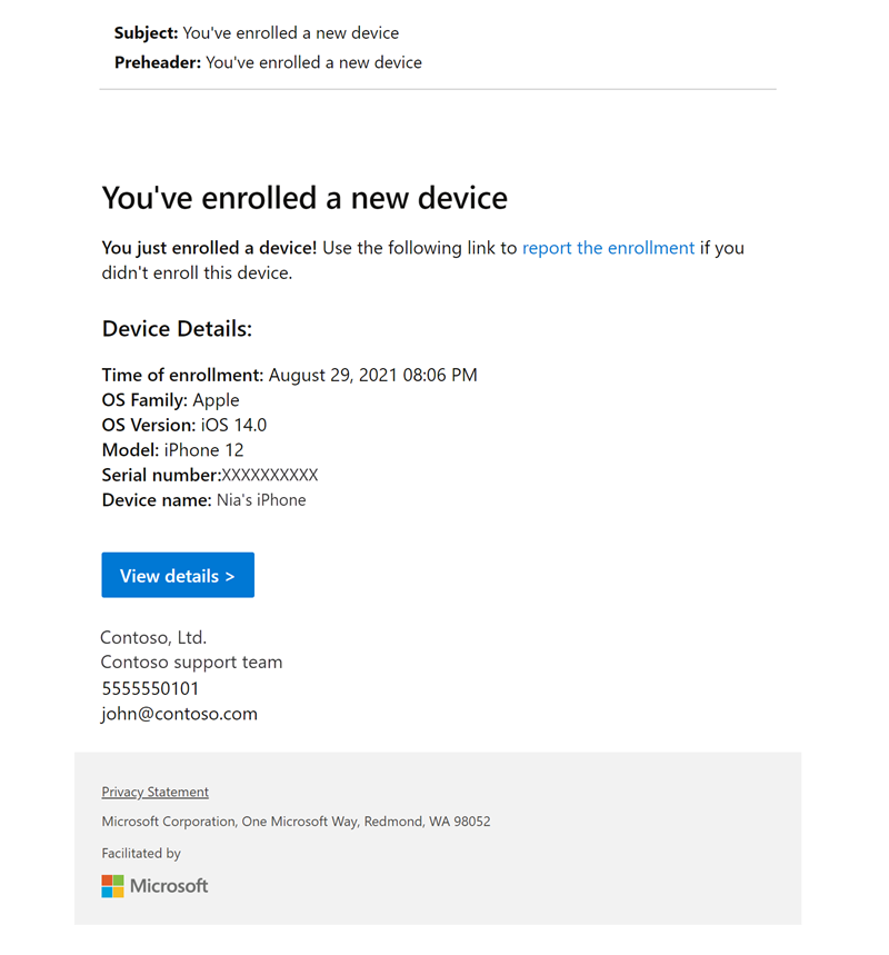 Example image of an enrollment notification configured in Intune, notifying the recipient that a device named *Nia's iPhone" was enrolled, and includes HTML elements such as bolded font and a hyperlink, device details, contact information, and privacy statement.