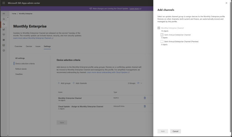 Screenshot of the Microsoft 365 Apps admin center Monthly Enterprise Channel settings page showing the Device selection criteria section, with an Add channels panel open on the right displaying selectable update channels, including Monthly Enterprise Channel and Semi-Annual Enterprise Channel options with object counts, and Add and Cancel buttons at the bottom.