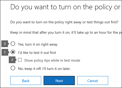Options for using test mode and turning on policy.