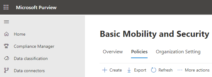 Basic Mobility and Security policy settings.