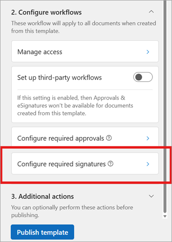 A screenshot of the Manage templates panel showing the Configure required signatures option.