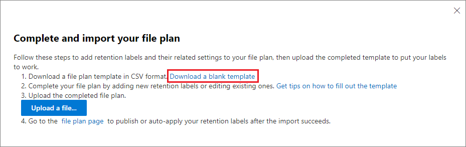 Option to download a blank file plan template