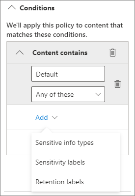 Screenshot of conditions options, sensitive info types, sensitivity labels, and retention labels.