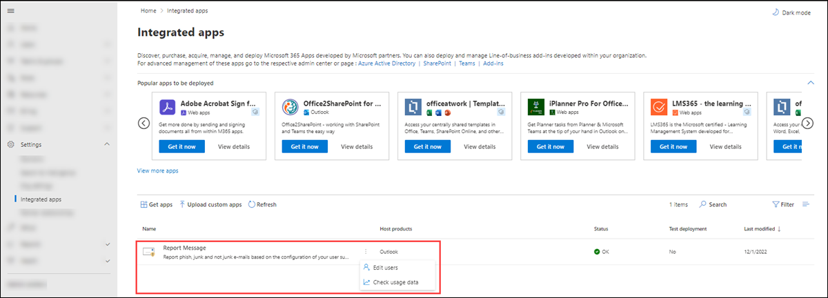 Select the Report Message add-in on the Integrated apps page in the Microsoft 365 admin center.