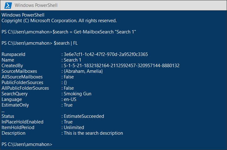 Example of PowerShell output from using Get-MailboxSearch for an individual search.