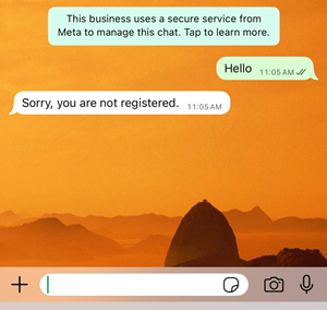 Screenshot of WhatsApp in a mobile device showing rejection of unregistered WhatsApp end user.