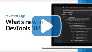 Thumbnail image for the DevTools What's New in 102 video