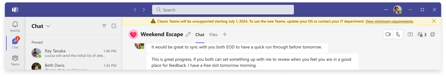 Shows the banner in Teams client that reads 'Classic Teams will be unsupported starting July 1, 2024. To use the new Teams, update your OS or contact your IT department. View minimum requirements.' the View minimum requirements link is a selectable link.