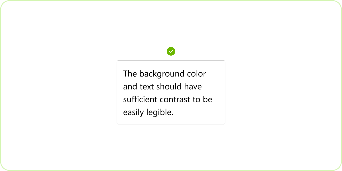 Example shows how the text should be visible and accessible for users.