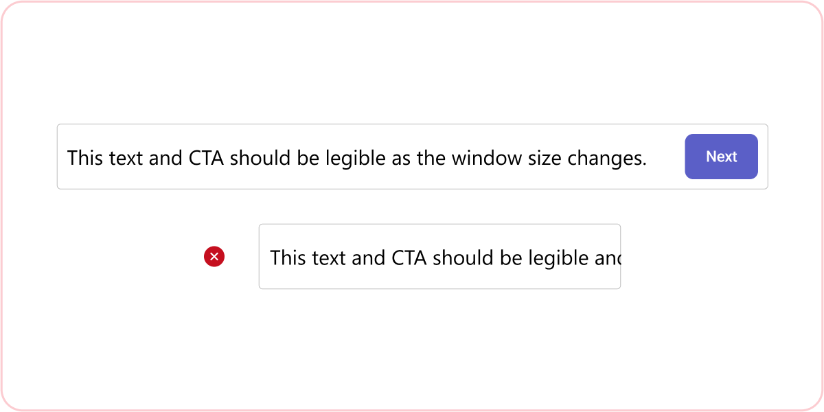 Example shows that the text and CTAs aren't usable without word wrap.