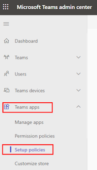 Screenshot of Microsoft Teams admin center with Teams apps and Setup policies highlighted in red.