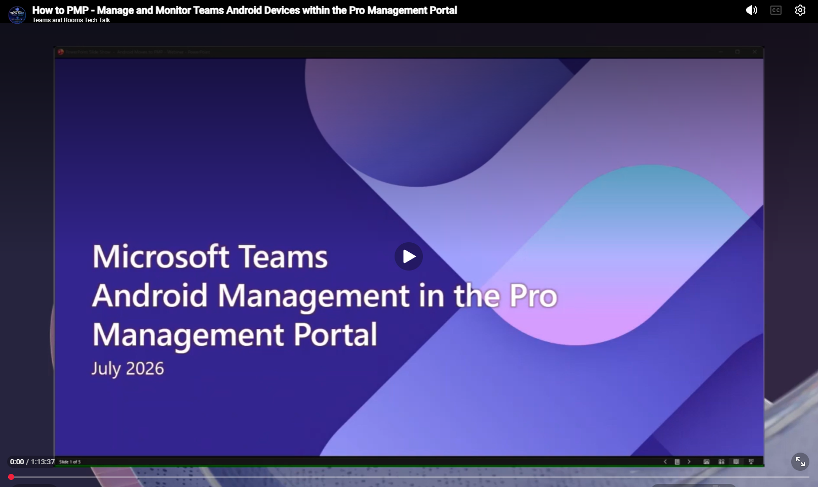 Thumbnail showing the Teams Rooms Pro Management Portal - Android Mgmt YouTube Video.