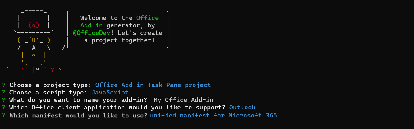 The prompts and answers for the Yeoman generator when task pane, JavaScript, Outlook, and unified manifest are chosen.