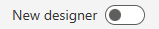 The toggle to use the new flow designer in the off state.