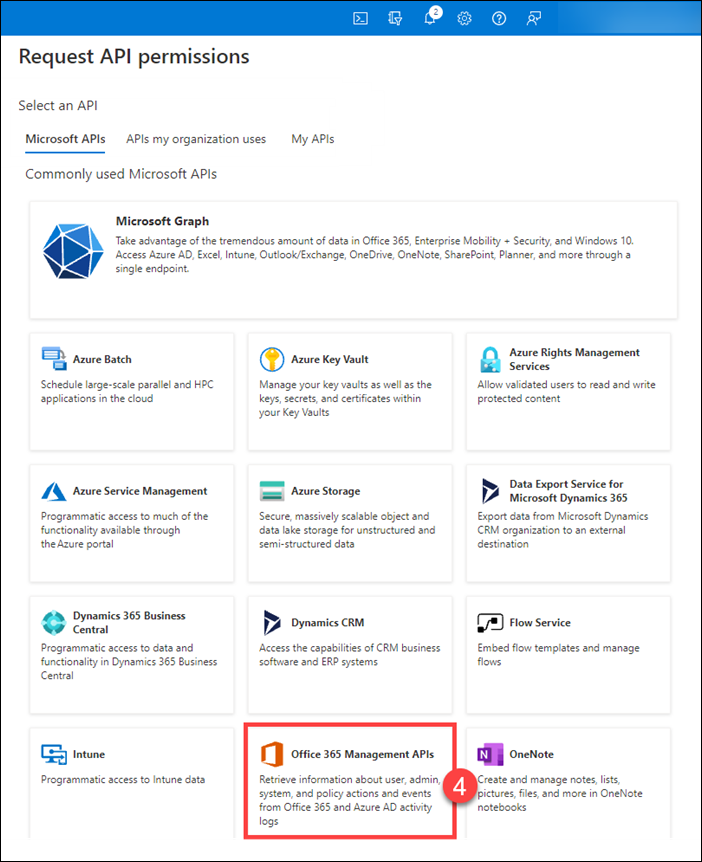 Select Office 365 Management APIs on the Microsoft APIs tab