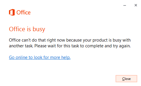Screenshot of the error message, showing Office is busy.